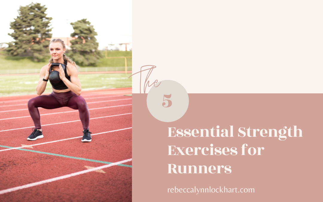 5 Essential Strength Exercises for Runners